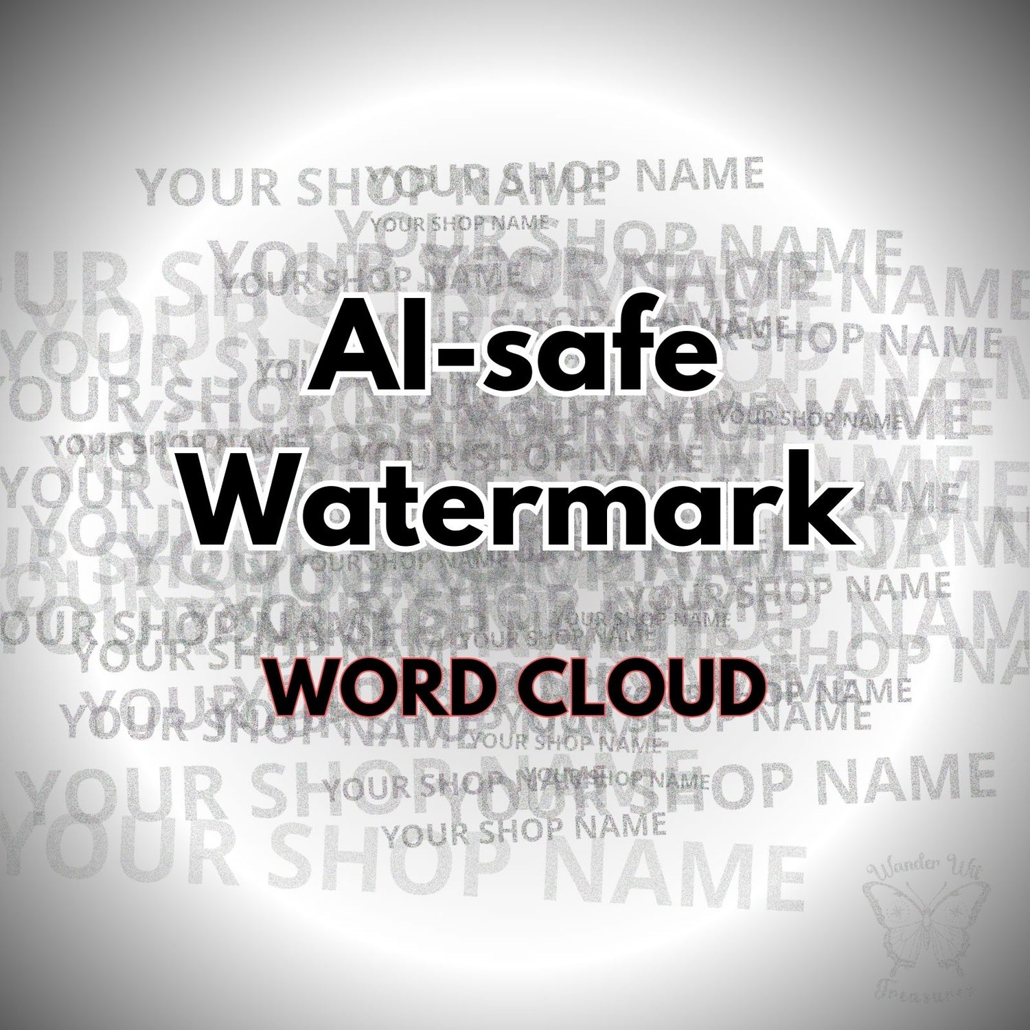 Text overlay with 'Al-safe Watermark Word Cloud' on a gray background with repeated 'Your Shop Name' text.