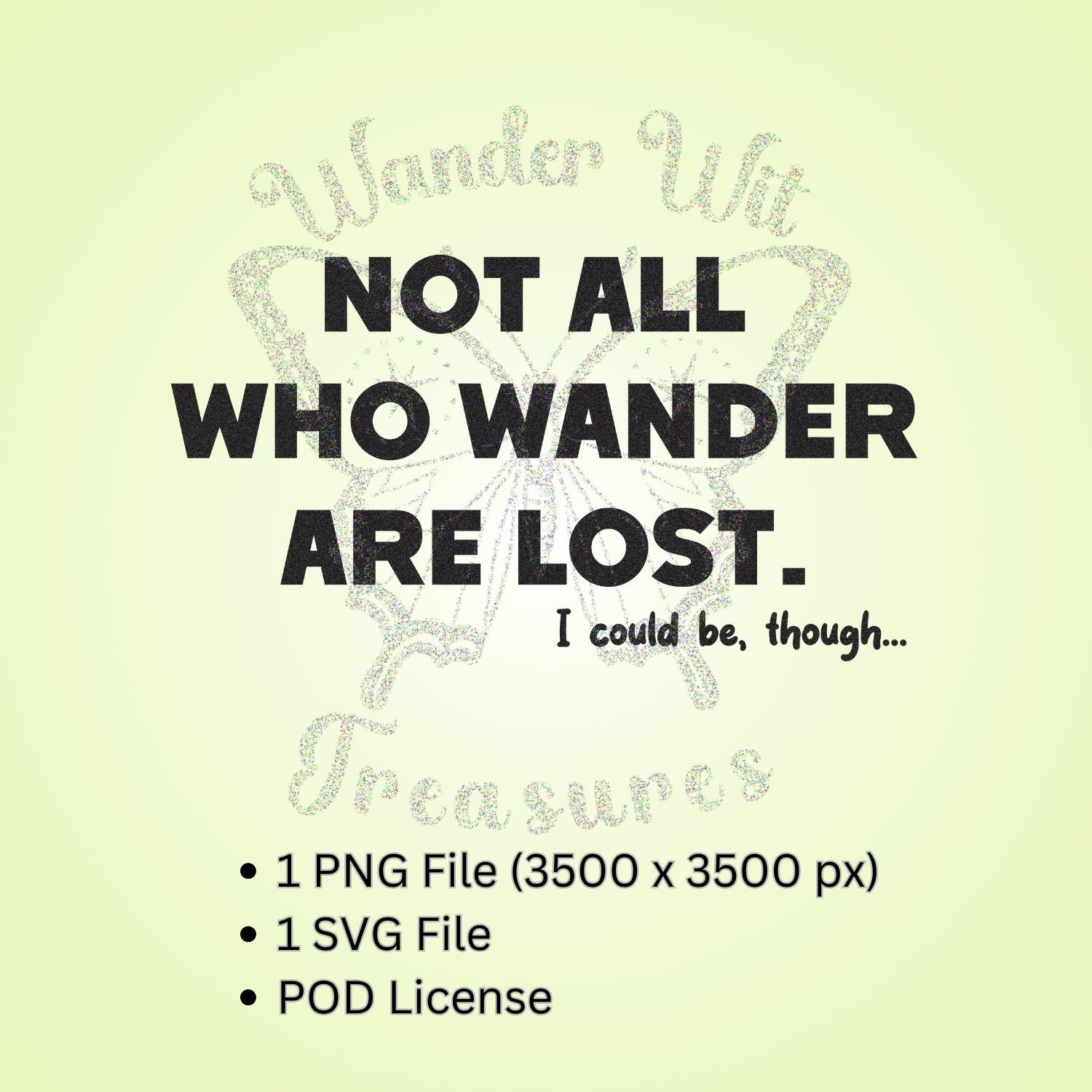 Not All Who Wander - Design