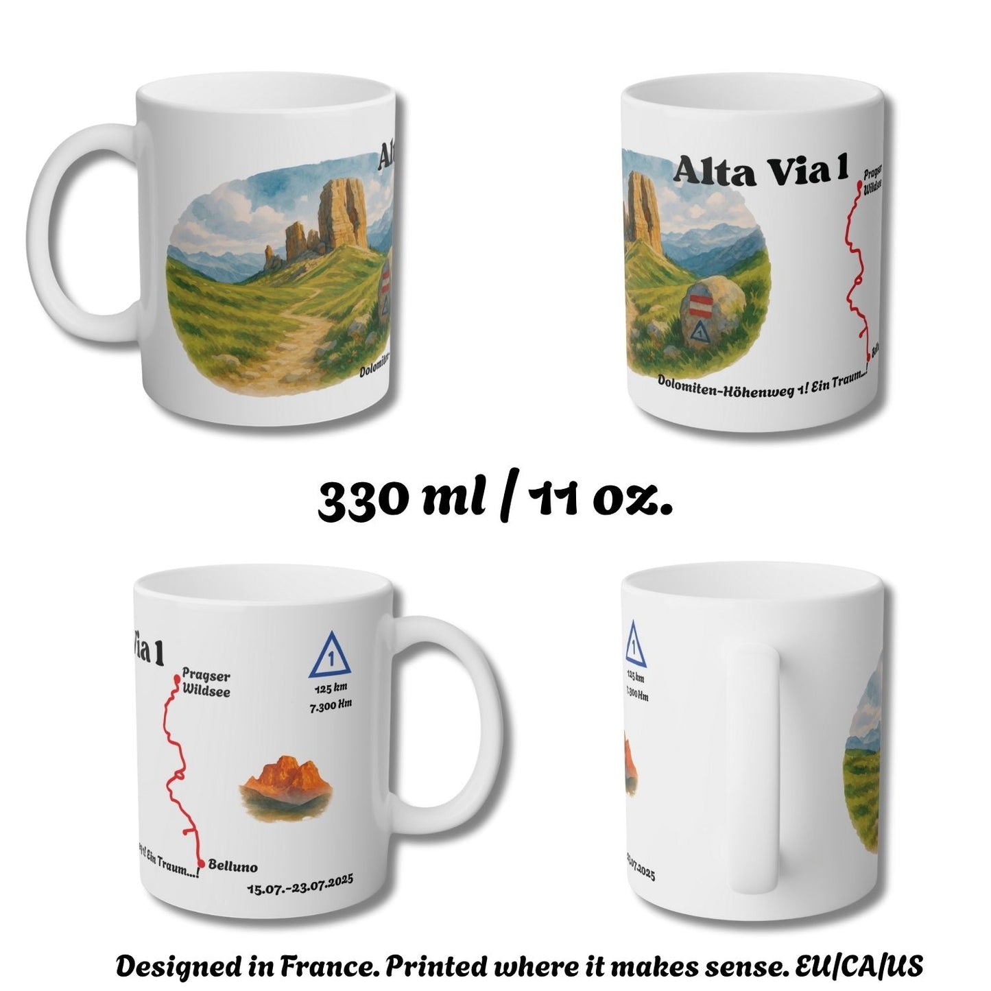 Four-view mockup of the Alta Via 1 mug showing all sides of the design, with the note: “Designed in France. Printed where it makes sense. EU/CA/US.”