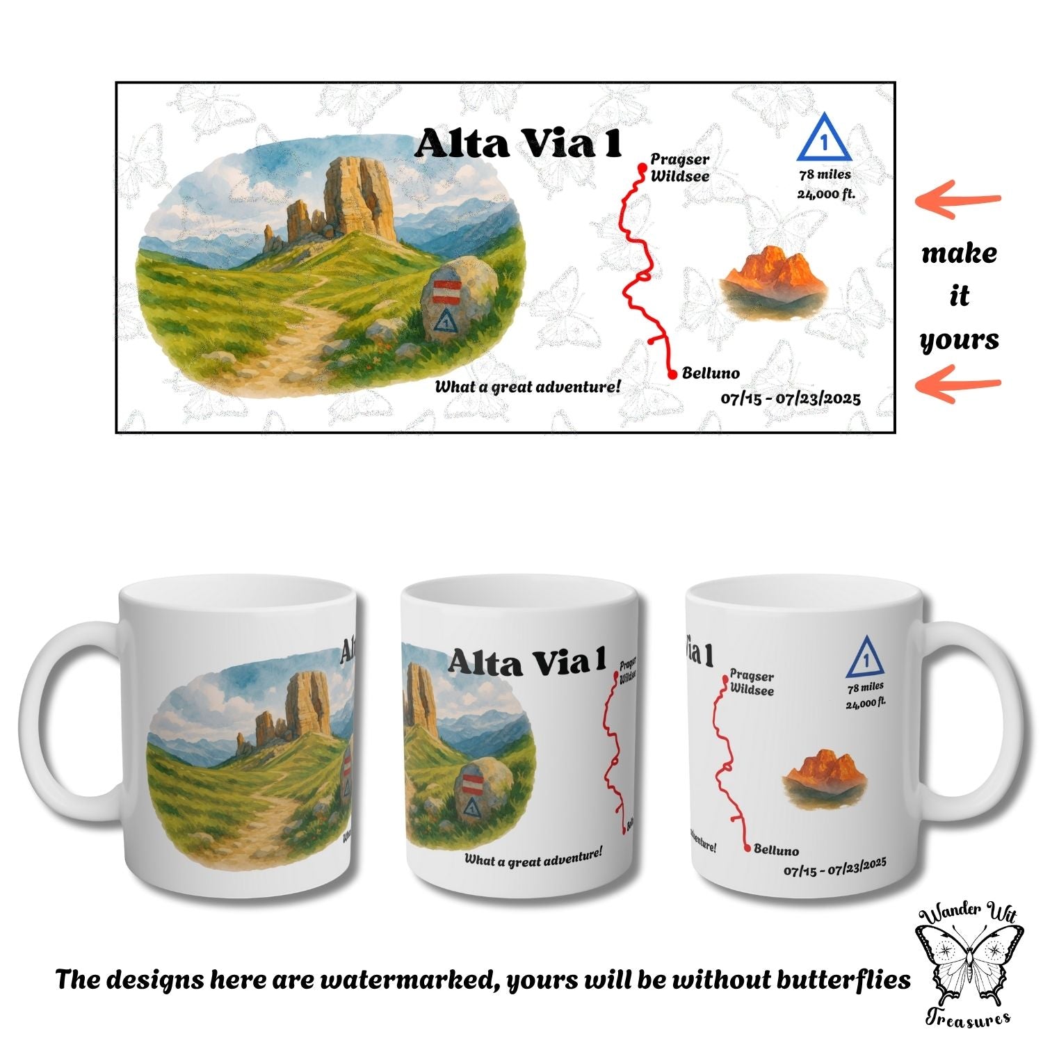 Flatlay of the complete Alta Via 1 mug design with "make it yours" arrows. Three mug views and a note explaining that your mug will come without the watermark butterflies.