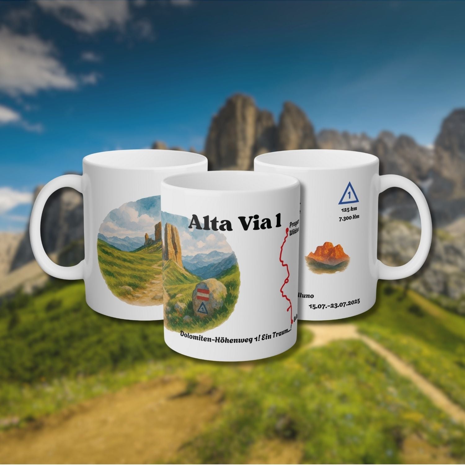 Product presentation of the Alta Via 1 hiking mug with Dolomites landscape illustration. Three mugs show front, back, and side views with personalized details in German.